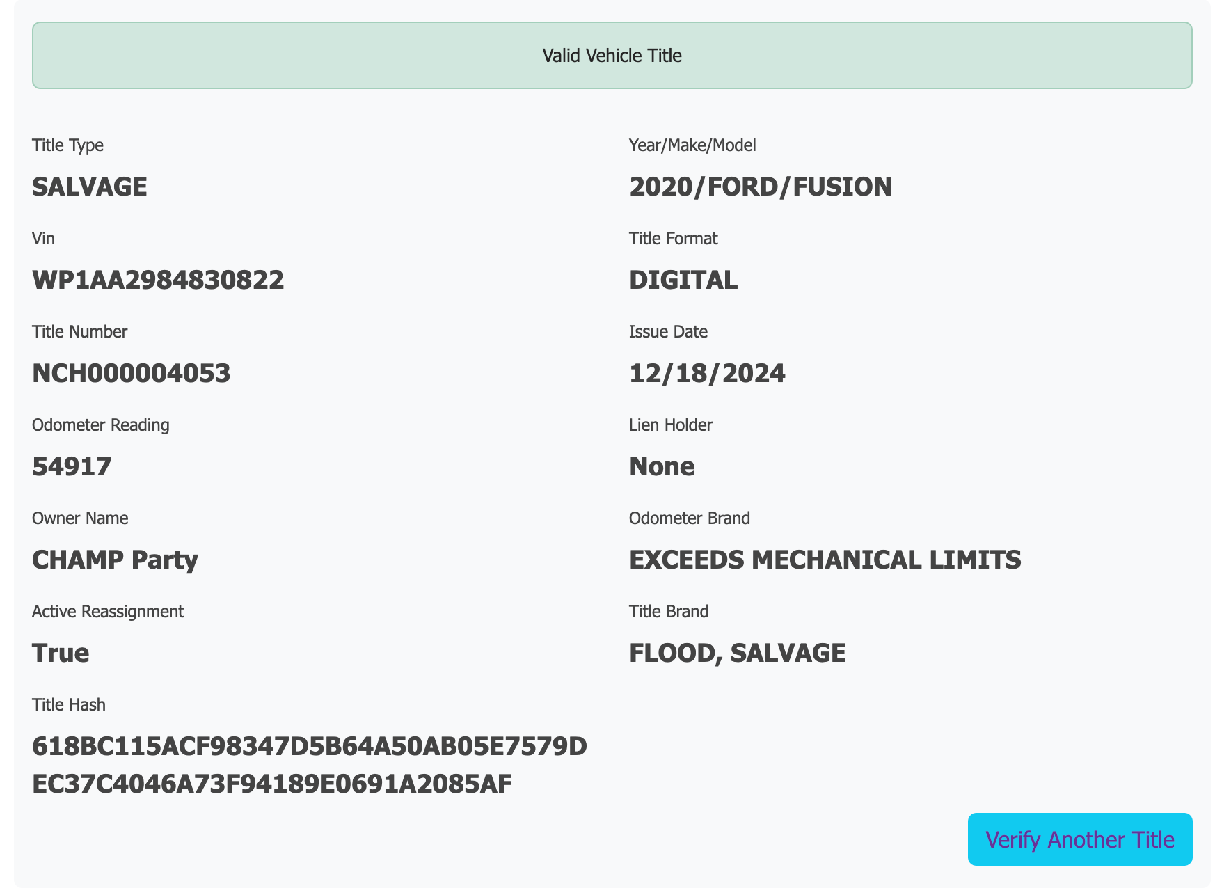 This verification can also be accessed by titling authorities. They will see as shown on this screen that the title is valid.